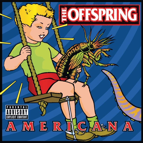 Coverbild von The Offspring - The Kids Aren't Alright